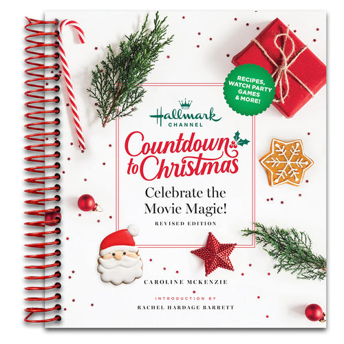 Hallmark Channel Countdown to Christmas: Celebrate the Movie Magic (REVISED EDITION) (Spiral bound) Happy Coil spiral bound book