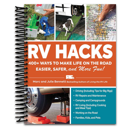 RV Hacks: 400+ Ways to Make Life on the Road Easier, Safer, and More Fun! (Life Hacks Series)   (Spiral bound)