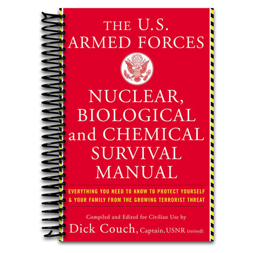 U.S. Armed Forces Nuclear, Biological And Chemical Survival Manual   (Spiral bound)