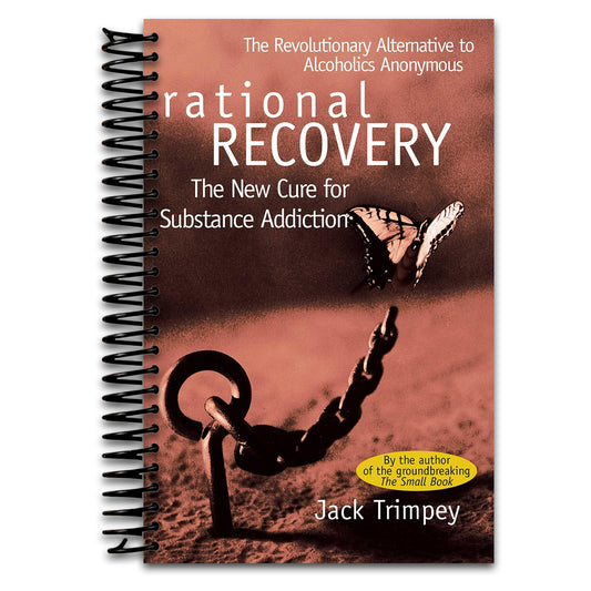 Rational Recovery: The New Cure for Substance Addiction (Spiral bound) Happy Coil spiral bound book
