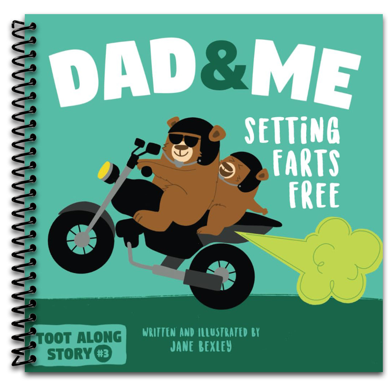 Dad And Me Setting Farts Free: A Funny Read Aloud Picture Book For Fathers And Their Kids, A Rhyming Story For Families (Fart Dictionaries and Toot Along Stories) (Spiral bound) Happy Coil spiral bound book
