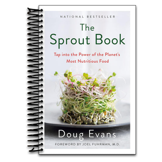 The Sprout Book: Tap into the Power of the Planet's Most Nutritious Food