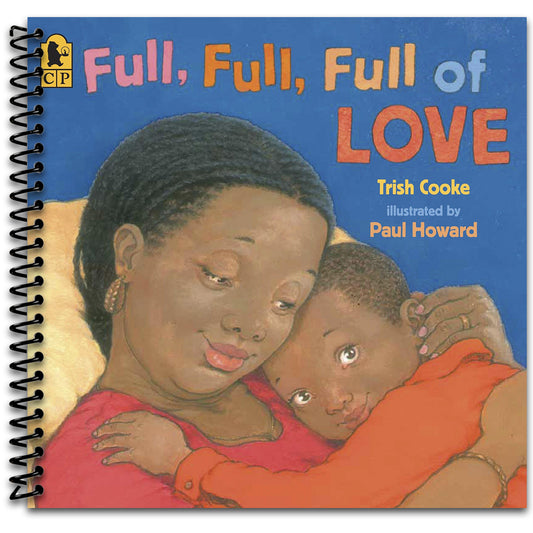 Full, Full, Full of Love   (Spiral bound)