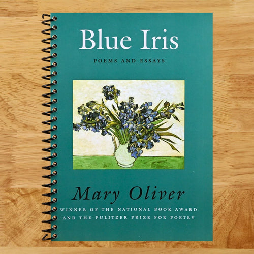 Blue Iris: Poems and Essays (Spiral bound) Happy Coil spiral bound book