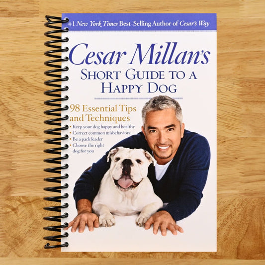 Cesar Millan's Short Guide to a Happy Dog: 98 Essential Tips and Techniques (Spiral bound) Happy Coil spiral bound book