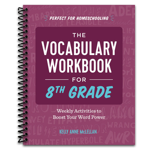 The Vocabulary Workbook for 8th Grade: Weekly Activities to Boost Your Word Power   (Spiral bound)