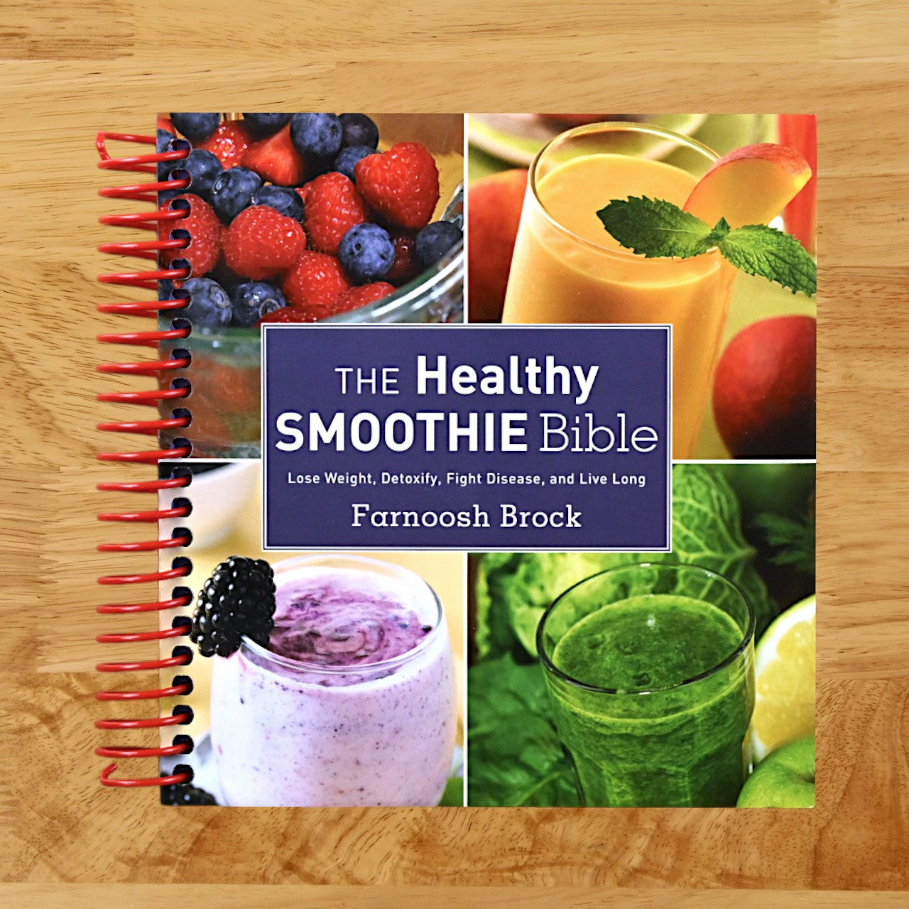 The Healthy Smoothie Bible: Lose Weight, Detoxify, Fight Disease, and Live Long (Spiral bound) Happy Coil spiral bound book