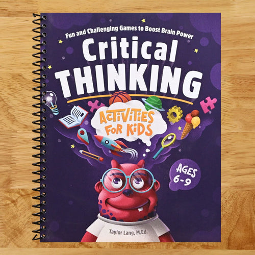 Critical Thinking Activities for Kids: Fun and Challenging Games to Boost Brain Power (Spiral bound) Happy Coil spiral bound book