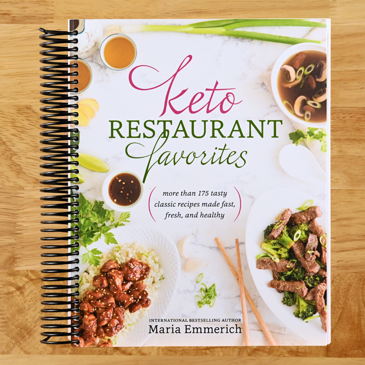 Keto Restaurant Favorites: More than 175 Tasty Classic Recipes Made Fast, Fresh, and Healthy (Spiral bound) Happy Coil spiral bound book