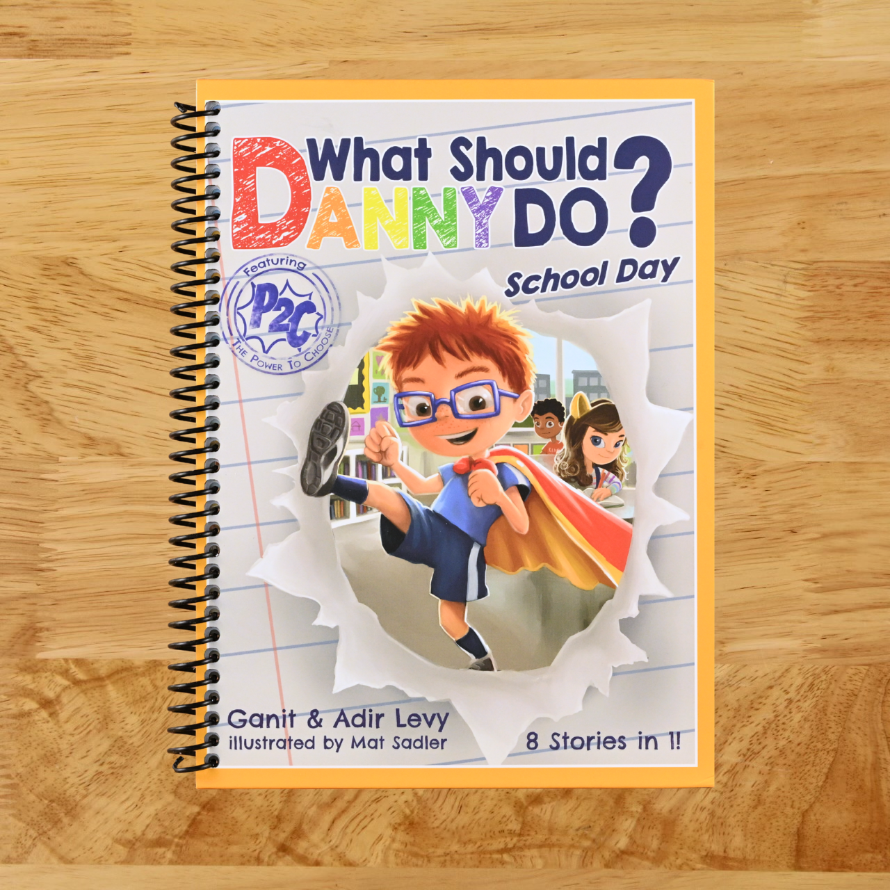 What Should Danny Do? School Day (The Power to Choose Series) (Spiral bound) Happy Coil spiral bound book
