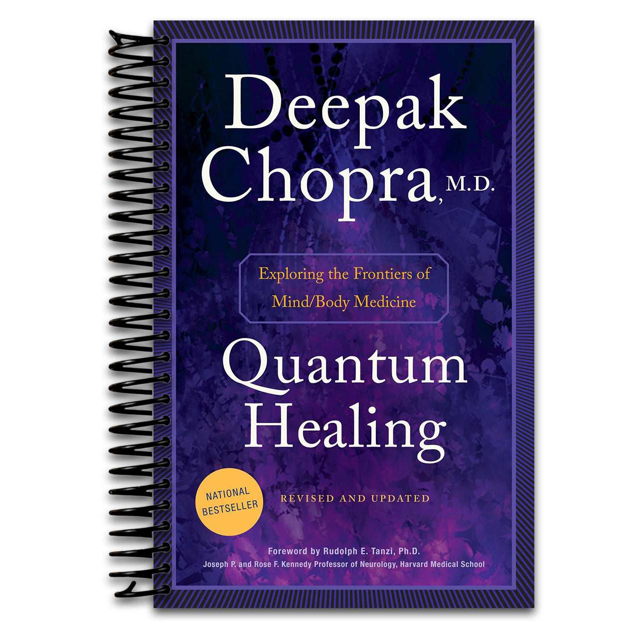 Quantum Healing (Revised and Updated): Exploring the Frontiers of Mind/Body Medicine   (Spiral bound)