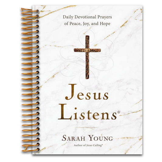 Jesus Listens: Daily Devotional Prayers of Peace, Joy, and Hope (A 365-Day Prayer Book)