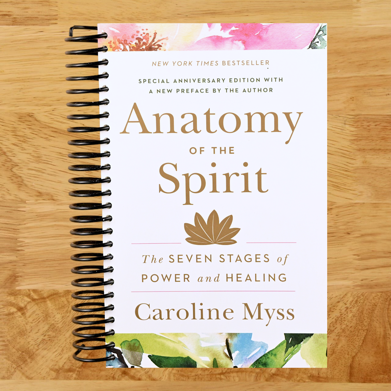 Anatomy of the Spirit: The Seven Stages of Power and Healing (Spiral bound) Happy Coil spiral bound book
