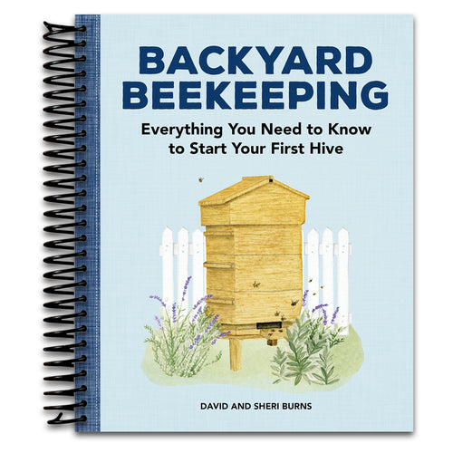 Backyard Beekeeping: Everything You Need to Know to Start Your First Hive   (Spiral bound)