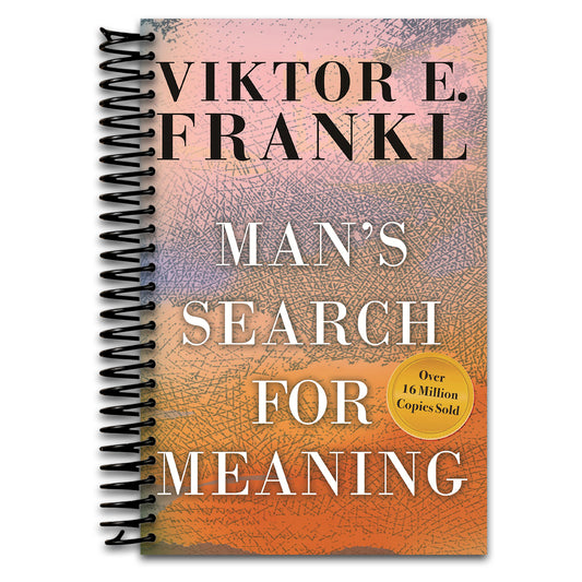 Man's Search for Meaning