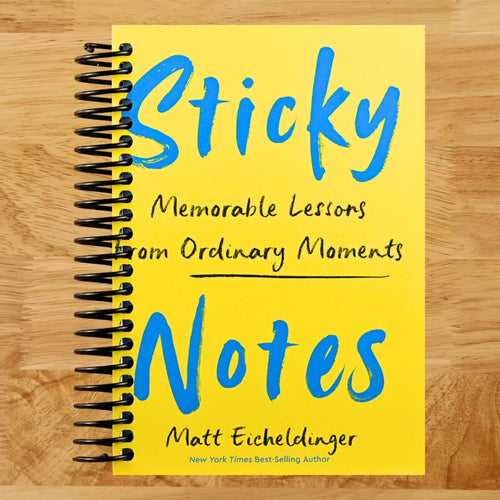 Sticky Notes: Memorable Lessons from Ordinary Moments (Spiral bound) Happy Coil spiral bound book