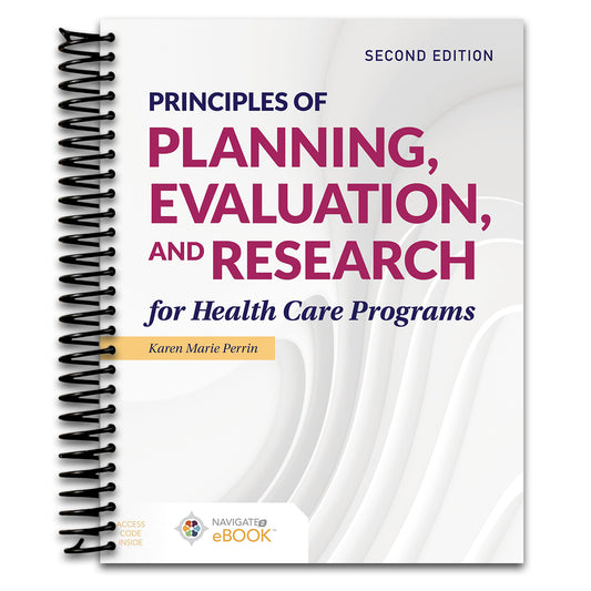 Principles of Planning, Evaluation, and Research for Health Care Programs (Spiral bound) Happy Coil spiral bound book