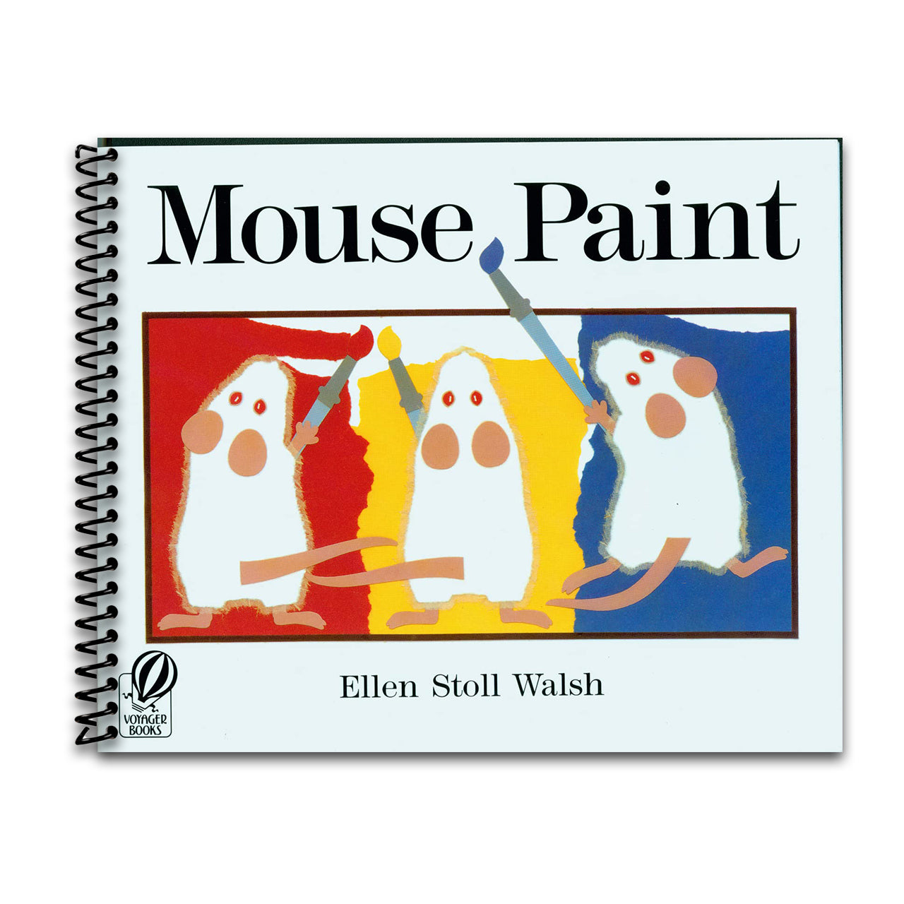 Mouse Paint: A Charming Picture Book About Color Mixing and Discovery for Children (Ages 0-3) (Spiral bound) Happy Coil spiral bound book