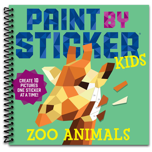 Paint by Sticker Kids: Zoo Animals: Create 10 Pictures One Sticker at a Time!