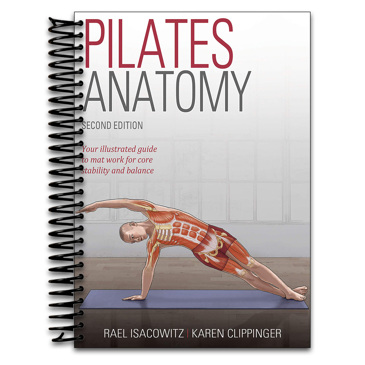 Pilates Anatomy (Spiral bound) Happy Coil spiral bound book