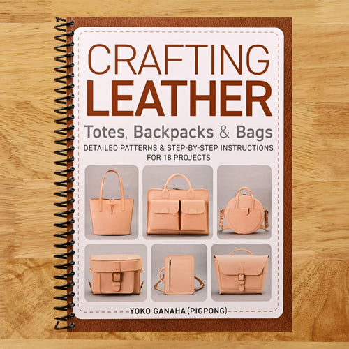 Crafting Leather Totes, Backpacks & Bags: Detailed Patterns & Step-by-Step Instructions for 18 Projects (Spiral bound) Happy Coil spiral bound book