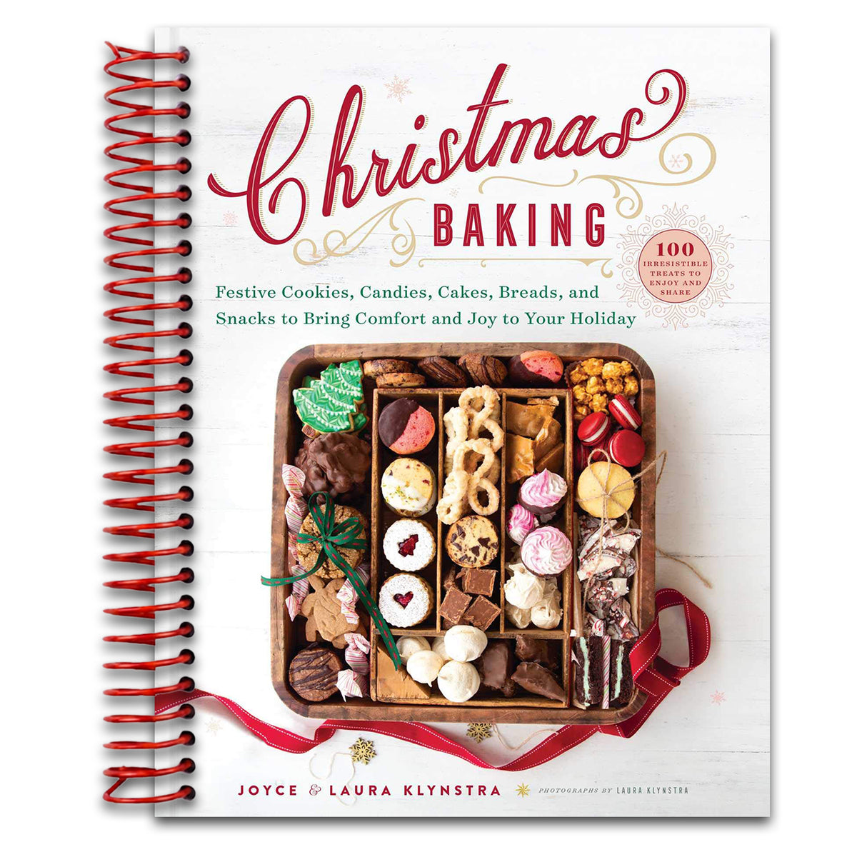 Christmas Baking: Festive Cookies, Candies, Cakes, Breads, and Snacks to Bring Comfort and Joy to Your Holiday