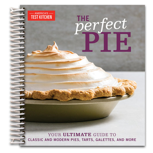 The Perfect Pie: Your Ultimate Guide to Classic and Modern Pies, Tarts, Galettes, and More (Perfect Baking Cookbooks)   (Spiral bound)