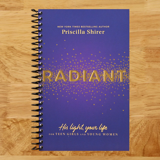 Radiant: His Light, Your Life for Teen Girls and Young Women   (Spiral bound)