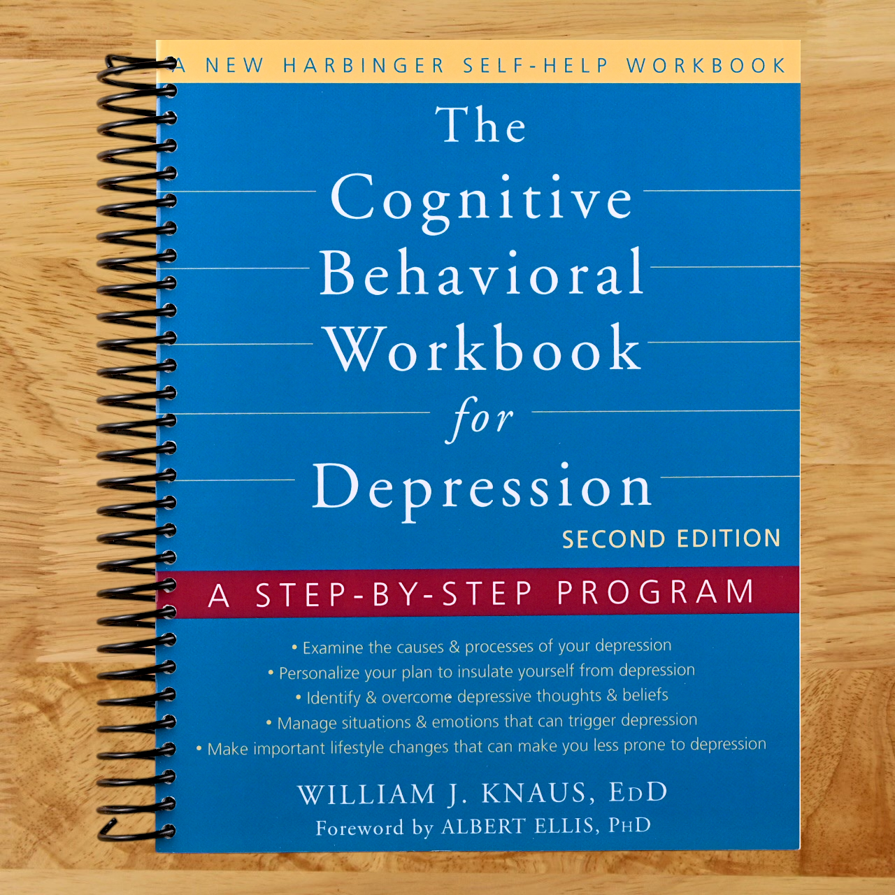 The Cognitive Behavioral Workbook for Depression: A Step-by-Step Program (Spiral bound) Happy Coil spiral bound book