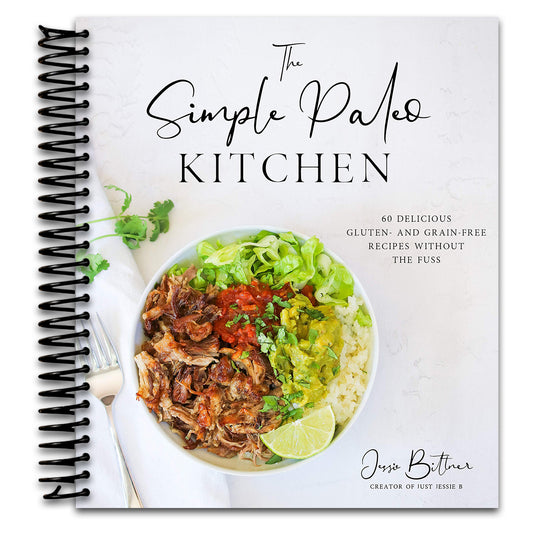 The Simple Paleo Kitchen: 60 Delicious Gluten- and Grain-Free Recipes Without the Fuss   (Spiral bound)
