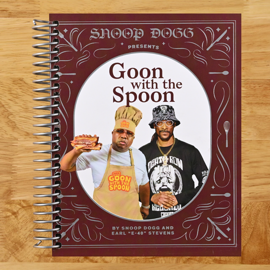 Snoop Dogg Presents Goon with the Spoon: A Cookbook   (Spiral bound)