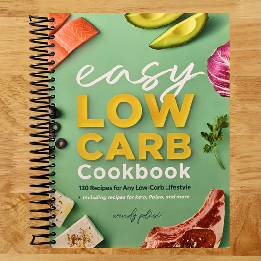 The Easy Low-Carb Cookbook: 130 Recipes for Any Low-Carb Lifestyle (Spiral bound) Happy Coil spiral bound book