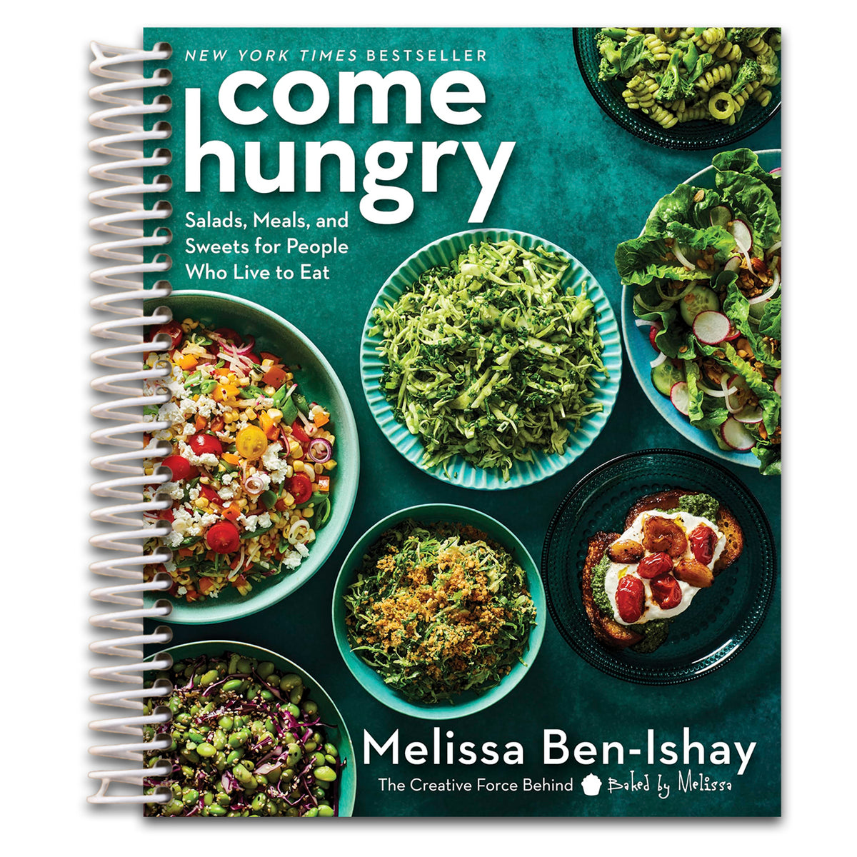 Come Hungry: Veggie-Packed Recipes for Fresh, Flavorful Meals from the Viral Green Goddess Salad Creator   (Spiral bound)