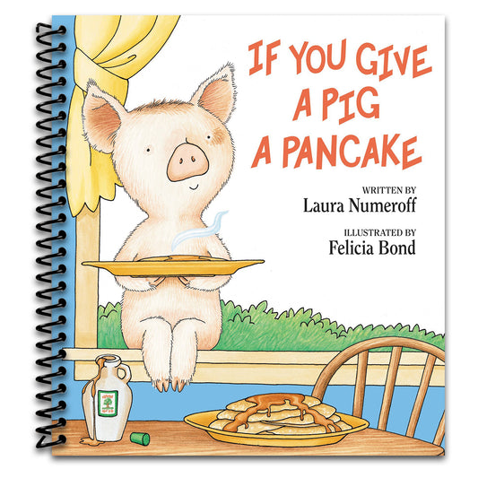 If You Give a Pig a Pancake: A Delightful Picture Book From the Author of If You Give a Mouse a Cookie