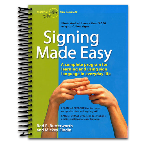 Signing Made Easy (A Complete Program for Learning Sign Language. Includes Sentence Drills and Exercises for Increased Comprehension and Signing Skill)   (Spiral bound)