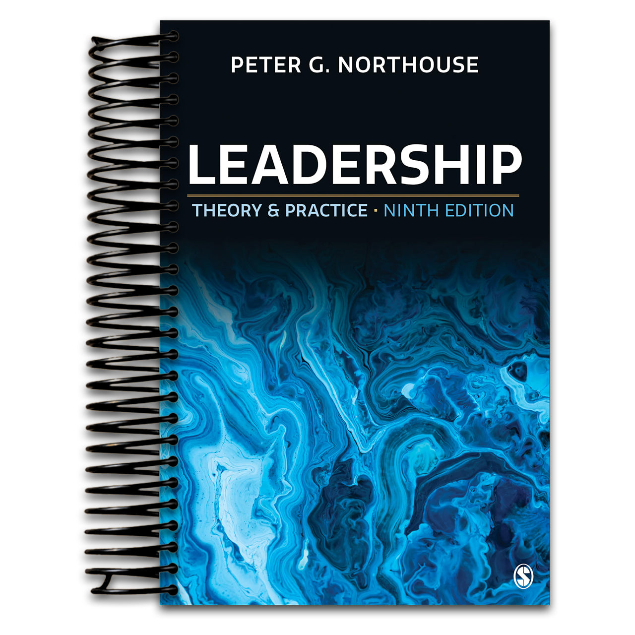Leadership: Theory and Practice (Spiral bound) Happy Coil spiral bound book