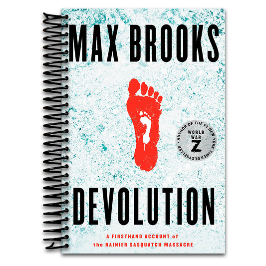 Devolution: A Firsthand Account of the Rainier Sasquatch Massacre   (Spiral bound)