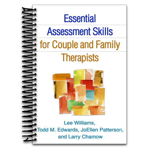 Essential Assessment Skills for Couple and Family Therapists (The Guilford Family Therapy Series) (Spiral bound) Happy Coil spiral bound book