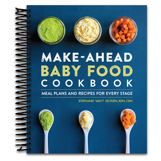 Make-Ahead Baby Food Cookbook: Meal Plans and Recipes for Every Stage   (Spiral bound)