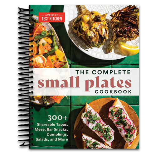 The Complete Small Plates Cookbook: 300+ Shareable Tapas, Meze, Bar Snacks, Dumplings, Salads, and More   (Spiral bound)