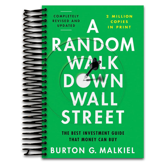 A Random Walk Down Wall Street: The Best Investment Guide That Money Can Buy   (Spiral bound)