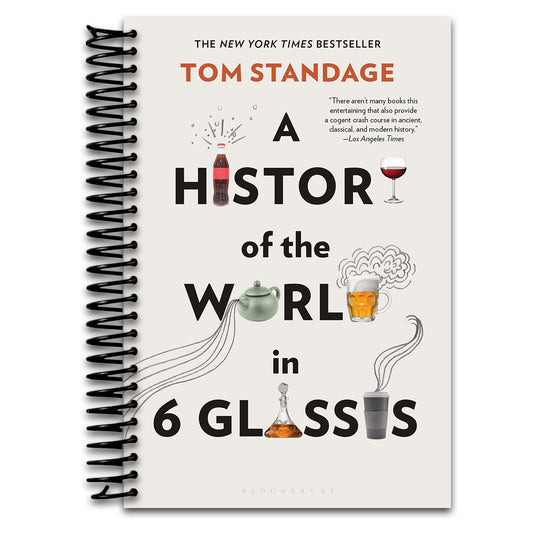 A History of the World in 6 Glasses   (Spiral bound)