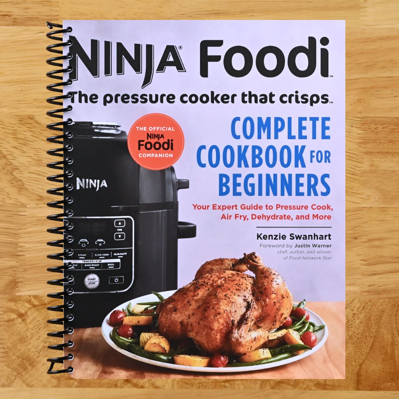 The Official Ninja Foodi: The Pressure Cooker that Crisps: Complete Cookbook for Beginners: Your Expert Guide to Pressure Cook, Air Fry, Dehydrate, and More (Ninja Cookbooks) (Spiral bound) Happy Coil spiral bound book
