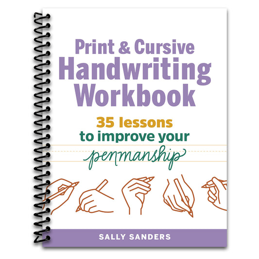 Print and Cursive Handwriting Workbook: 35 Lessons to Improve Your Penmanship