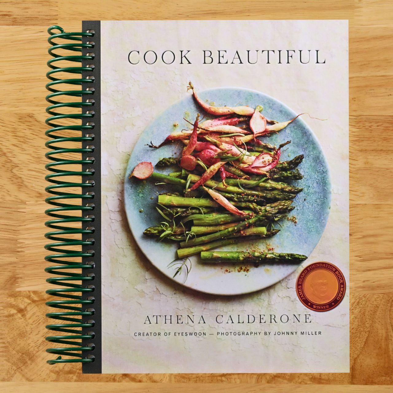 Cook Beautiful: Delicious Recipes and Exquisite Presentations (Spiral bound) Happy Coil spiral bound book