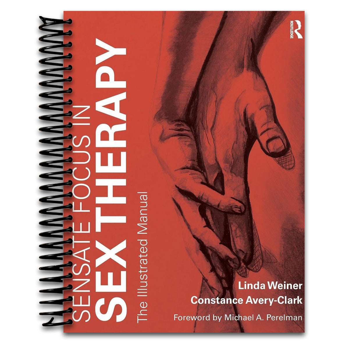 Sensate Focus in Sex Therapy (Spiral bound) Happy Coil spiral bound book
