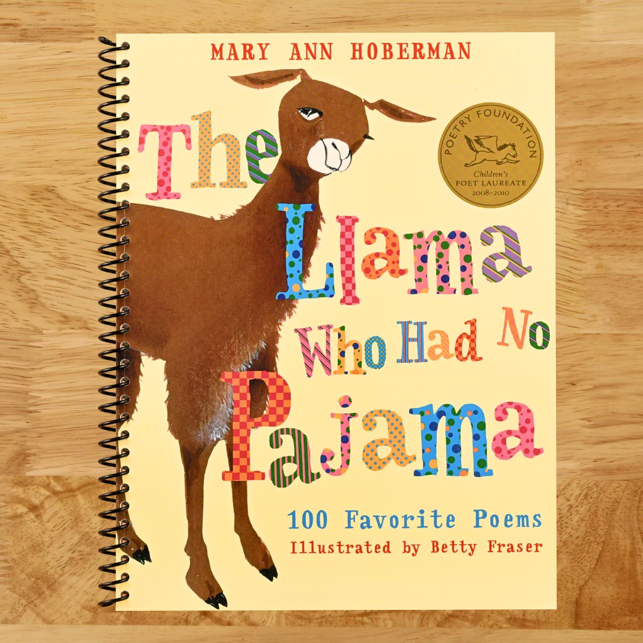 The Llama Who Had No Pajama: 100 Favorite Poems (Spiral bound) Happy Coil spiral bound book