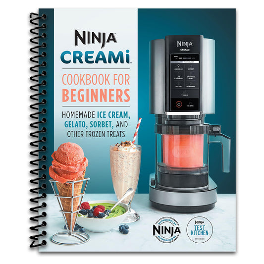 Ninja CREAMi Cookbook for Beginners: Homemade Ice Cream, Gelato, Sorbet, and Other Frozen Treats