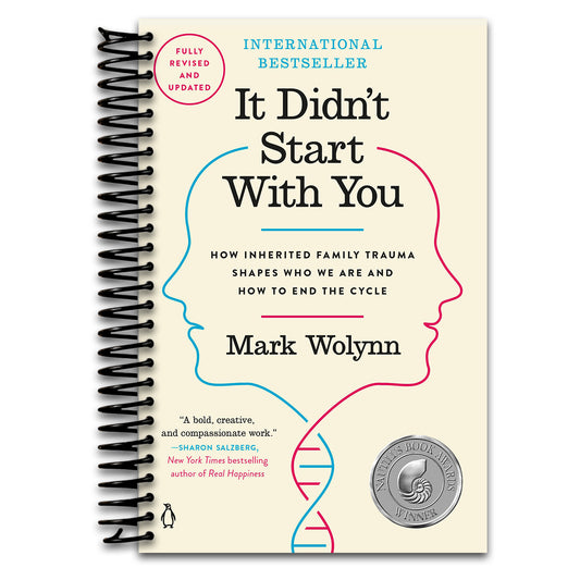 It Didn't Start with You: How Inherited Family Trauma Shapes Who We Are and How to End the Cycle   (Spiral bound)