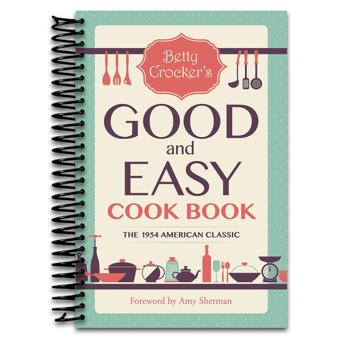 Betty Crocker's Good and Easy Cook Book (Spiral bound) Happy Coil spiral bound book